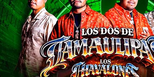 LOS DOS DE TAMAULIPAS, CUARTO DE MILLA & MAS