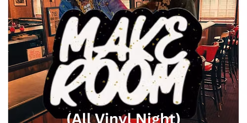 Make Room! Vinyl Night at the Burgundy Lounge 
