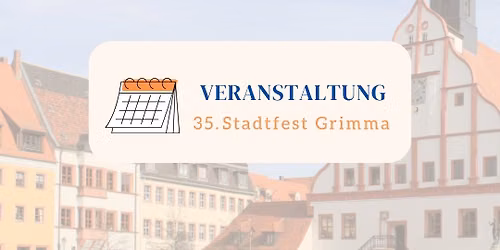 35. Stadtfest in Grimma