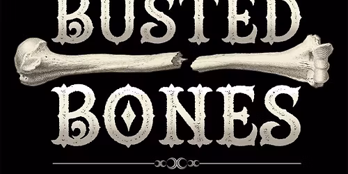 Busted Bones 