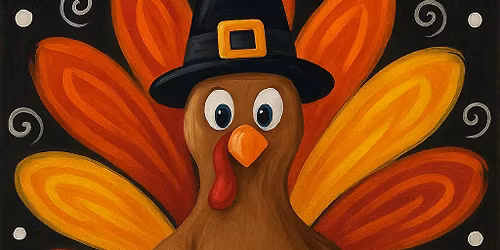 Paint & Sip: Happy Thanksgiving