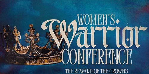 Women's Warrior Conference 2026