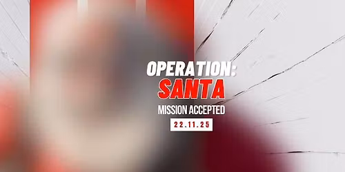 Operation Santa: Mission Accepted - Santa's Arrival