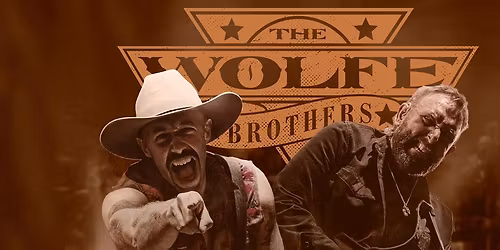The Wolfe Brothers - Australian Made Tour 2026