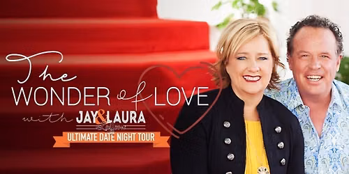 The Ultimate Date Night: The Wonder of Love with Jay and Laura Laffoon