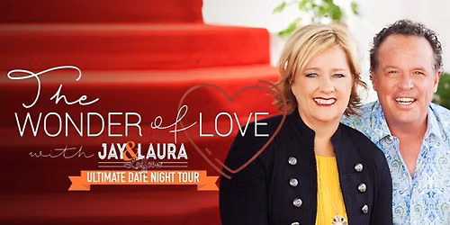 The Ultimate Date Night: The Wonder of Love with Jay and Laura Laffoon