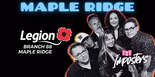 The Imposters LIVE at the Royal Canadian Legion #88 Maple Ridge