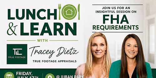 July Lunch & Learn about Appraisals