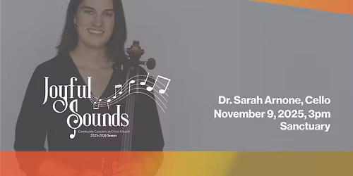 Joyful Sounds: Dr. Sarah Arnone, Cello
