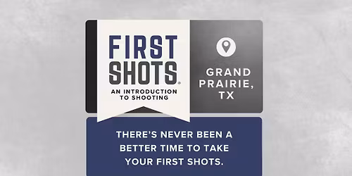 FIRST SHOTS: NEW SHOOTER | SHOOT SMART - GRAND PRAIRIE