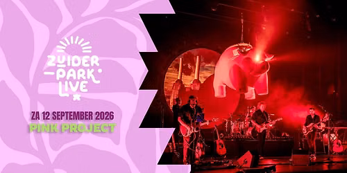 Zuiderpark Live - Pink Project