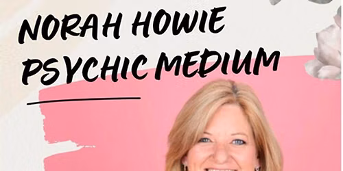 Norah Howie Psychic Medium - East Kilbride British Legion