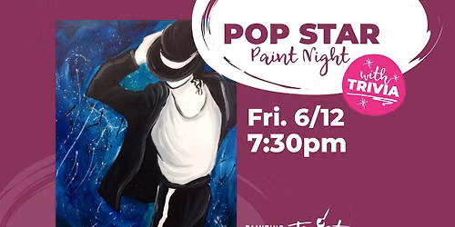 Pop Star Sing Along and Paint Night