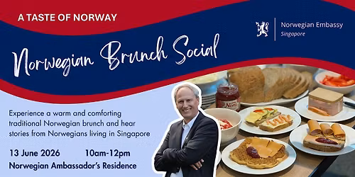 Norwegian Brunch Social \u2014 by the Norwegian Embassy in Singapore