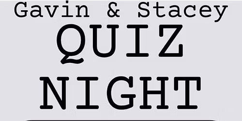 Gavin & Stacey Quiz 