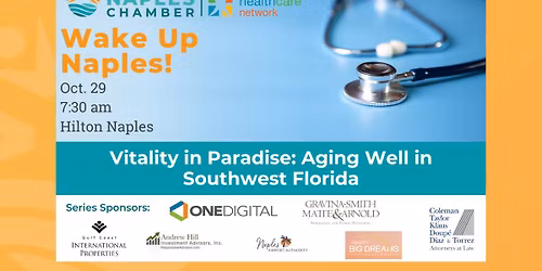 Wake Up Naples - Vitality in Paradise: Aging Well in Southwest Florida