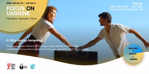 A vil\u00e1g megtelt hangokkal | Dr\u00e1mapedag\u00f3giai foglalkoz\u00e1s | FOCUS ON UKRAINE 