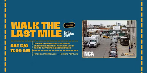 Walking Tour: Walk the Last Mile LIC