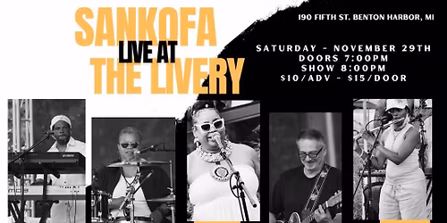 Sankofa at The Livery 