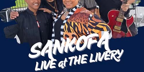 Sankofa at The Livery