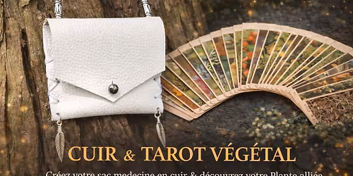 ATELIER \u2022 CUIR & TAROT V\u00c9G\u00c9TAL\u00ae
