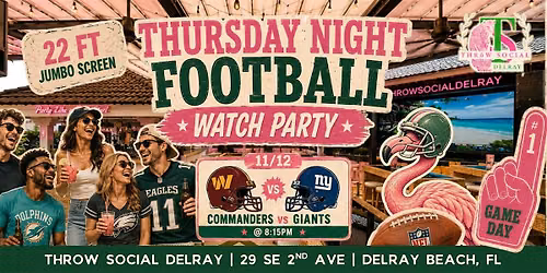 Commanders vs Giants Watch Party! Thursday Night Football @ Throw Social