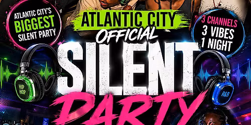 ATLANTIC CITY OFFICIAL SILENT HEADPHONE PARTY