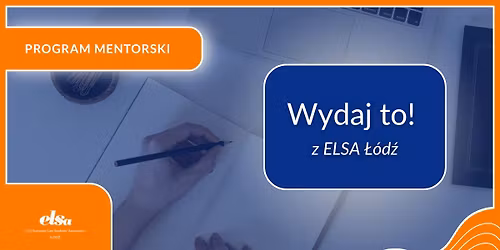 IV edycja Wydaj to! Z ELSA \u0141\u00f3d\u017a