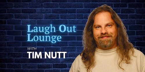 Tim Nutt - Stand Up Comedy  at Laugh Out Lounge