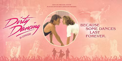 Dirty Dancing in Concert