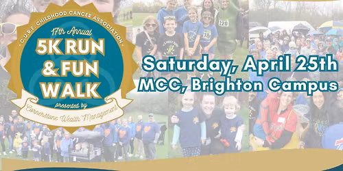 C.U.R.E.'s 17th Annual 5K Run & Fun Walk presented by Cornerstone Wealth Management!