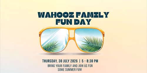 Wahooz Family Fun Day