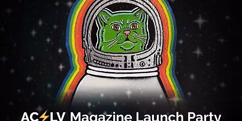 AC\u26a1\ufe0fLV Magazine Launch Party