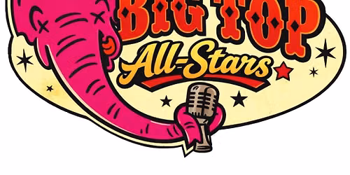 Big Top All-Stars play CREEDENCE CLEARWATER REVIVAL and More!