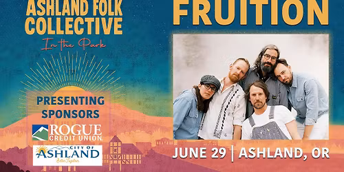 Fruition presented by AFC In the Park!
