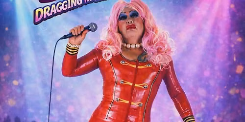 DRAGGED through the decades! 