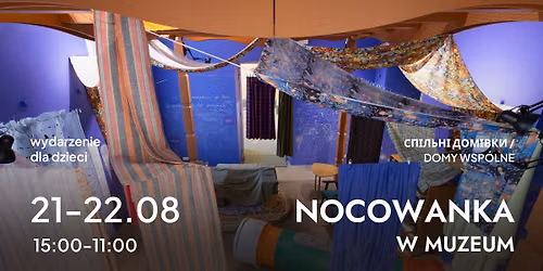 NOCOWANKA W MUZEUM \ud83c\udf19 Wydarzenie dla dzieci (7-12 lat)