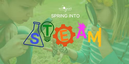 Spring into STEAM Camps