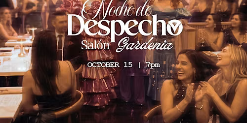 Noche de Despecho | Sal\u00f3n Gardenia