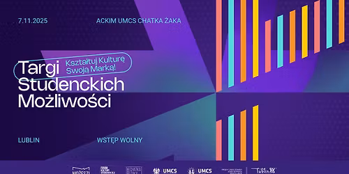 Targi Studenckich Mo\u017cliwo\u015bci 2025 | 06-07.11.25 | ACKiM UMCS Chatka \u017baka
