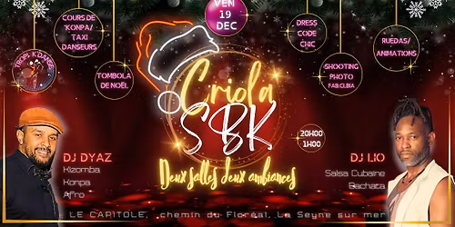 Soir\u00e9e Criola SBK **Deux Salles**