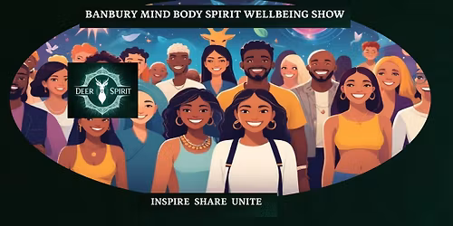 Banbury Mind Body Spirit Wellbeing Show