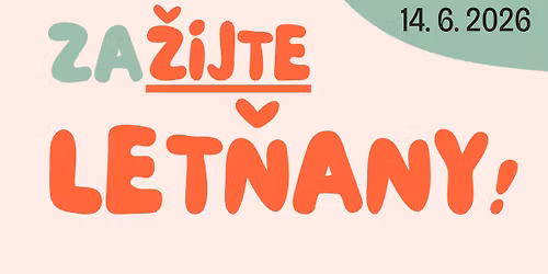 Za\u017eijte Let\u0148any!