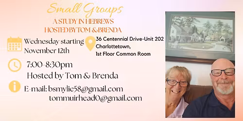 Small Groups: A Study in Hebrews with Tom & Brenda
