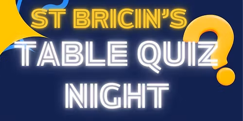St Bricin\u2019s Table Quiz Night 