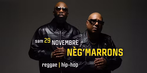 N\u00c8G'MARRONS + Dj Bad - 29 novembre - El Mediator Perpignan