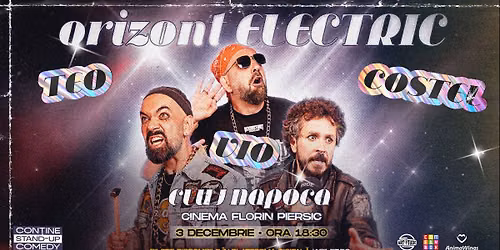 CLUJ-NAPOCA | Teo, Vio \u0219i Costel - Orizont Electric | Stand Up Comedy Show
