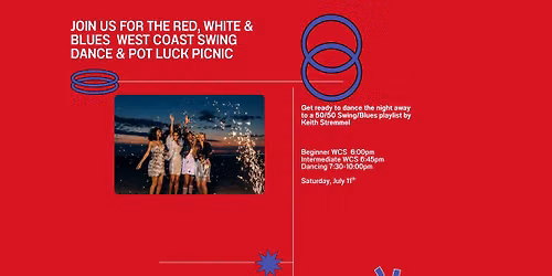 THE RED, WHITE & BLUES WEST COAST SWING DANCE & POT LUCK PICNIC