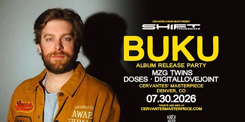 SHIFT ft. Buku - Album Release Party w\/ MZG Twins, Doses, DigitalLoveJoint