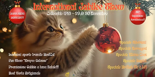 INTERNATIONAL JUBILEE SHOW - COLLECCHIO (PR) 29 e 30 novembre 2025